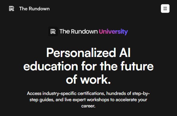🧠 The Rundown AI University – Turn AI Into Your Competitive Edge ⚡️💸